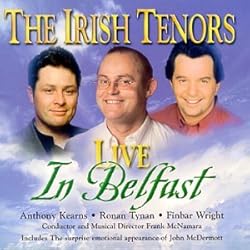 The Irish Tenors Live in Belfast