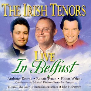 CD-Charts  Music : The Irish Tenors Live in Belfast