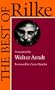 The Best of Rilke: 72 Form-True Verse Translations with Facing Originals, Commentary, and Compact Biography (English and German Edition)