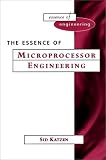 The Essence of Microprocessor Engineering