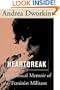 Heartbreak: The Political Memoir of a Feminist Militant