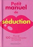 Petit manuel de s�duction