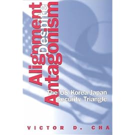 Alignment Despite Antagonism: The United States-Korea-Japan Security Triangle (Studies of the East Asian Institute (Columbia Paperback))