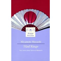 F�nf Ringe. Die Lehre eines Samurai- Meisters.