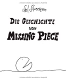 Die Geschichte vom Missing Piece
