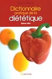 Revue Editions Jacques Grancher  / Dictionnaire pratique de la diététique