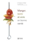 manger, boire et vivre en bonne sante