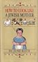 How to Cook Like a Jewish Mother