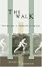 The Walk: Notes on a Romantic Image