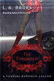 The Forsaken (A Vampire Huntress Legend)