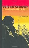 Belle and Sebastian: Just a Modern Rock Story