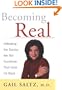 Becoming Real: Defeating the Stories We Tell Ourselves That Hold Us Back