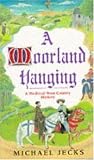 A Moorland Hanging (A Medieval West Country Mystery)