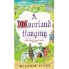 A Moorland Hanging (A Medieval West Country Mystery)