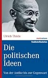 Produkt-Bild: Die politischen Ideen: Von der Antike bis zur Gegenwart