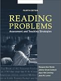 Reading Problems: Assessment and Teaching Strategies (4th Edition)