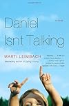Daniel Isn't Talking: A Novel