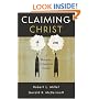 Claiming Christ: A Mormon-Evangelical Debate