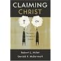 Claiming Christ: A Mormon-evangelical Debate