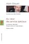 Au coeur des services sp�ciaux