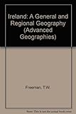 Ireland : a general and regional geography