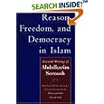 Reason, Freedom, and Democracy in Islam: Essential Writings of Abdolkarim Soroush by  Abdolkarim Soroush, Mahmoud Sadri, and Ahmad Sadri