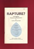 Rapture? A Prophecy Concerning Revelation (One of Several Studies Reaving the Book of Revelation)