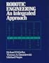 Robotic Engineering: An Integrated Approach