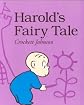 Harold's Fairy Tale (Further Adventures of with the Purple Crayon) [ HAROLD'S FAIRY TALE (FURTHER ADVENTURES OF WITH THE PURPLE CRAYON) BY Johnson, Crockett ( Author ) Jan-20-1994
