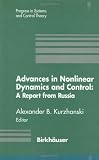 Advances in Nonlinear Dynamics and Control (Progress in Systems and Control Theory)