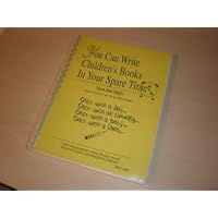 You can write children's books in your spare time