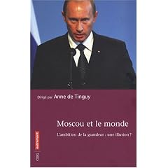 Moscou et le monde : L'ambition de la grandeur : une illusion ?