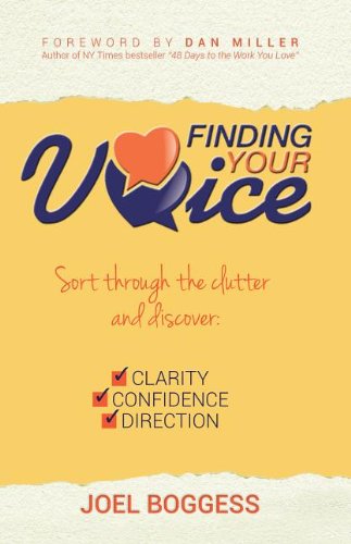 finding your voice sort through the clutter discover clarity confidence and direction