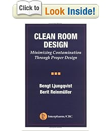Clean Room Design: Minimizing Contamination through Proper Design: Minimizing Contamination through Proper Design: Minimizing Contamination Through Proper Design