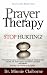 Book Prayer Therapy - Stop Hurting
