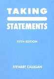 Taking Statements