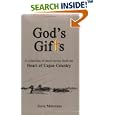 God's Gifts: A Collection of Short Stories from the Heart of Cajun Country by Steve G. Marceaux