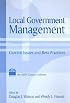 Local Government Management: Current Issues and Best Practices (ASPA Classics)