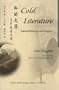 Cold Literature: Selected Works by Gao Xingjian (Bilingual Series on Modern Chinese Literature)