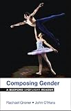 Composing Gender: A Bedford Spotlight Reader