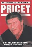 Street Warrior: The True Story of the Legendary Malcolm Price, Britain's Hardest Man