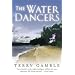 The Water Dancers: A Novel