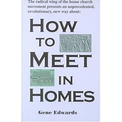 How to Meet in Homes