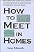How to Meet in Homes