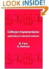 CANopen Implementation : Applications to Industrial Networks (Industrial Control, Computers, and Communications Series, 18)