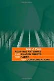 Adaptive Antennas and Phased Arrays for Radar and Communications (Artech House Radar Library)