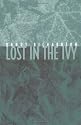Lost in the Ivy