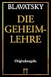Die Geheimlehre, 4 Bde.