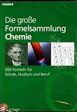 Die gro&szlig;e Formelsammlung - Chemie - Franzis