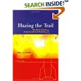 Blazing The Trail: The Early History Of Spacecraft And Rocketry (General Publication) (General Publication) (Library of... by  Mike Gruntman